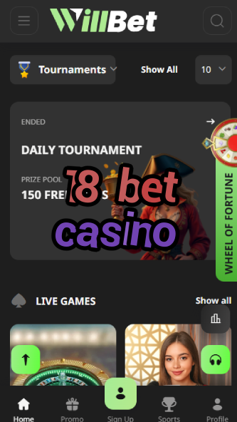 18 Bet Casino - Best Casino for Young Adults-www.bdqngd.com